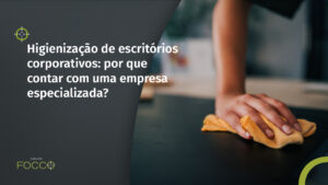 Saiba como uma empresa terceirizada para higienização de escritórios contribui para saúde, segurança e eficiência.
