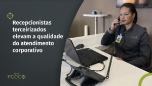 Garanta atendimento profissional e padronizado com uma empresa de recepcionistas para atendimento corporativo de confiança.